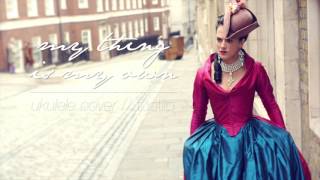 Harlots // My Thing Is My Own (Ukulele Cover)