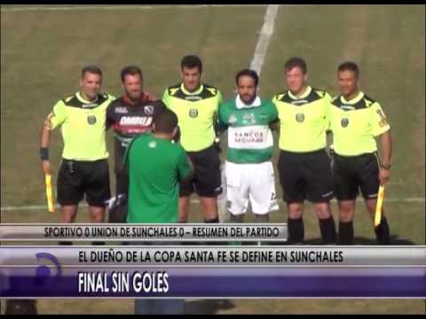 03 10 16   RESUMEN FINAL COPA SANTA FE SPORTIVO 0 UNION SUNCHALES 0