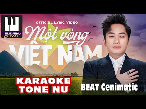 Karaoke Beat Chuẩn | MỘT VÒNG VIỆT NAM  | Beat Cenimatic | Tone Nữ(Bbm)
