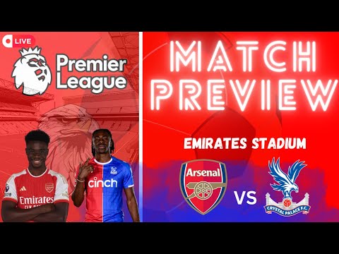 ARSENAL MATCH PREVIEW #cpfc crystalpalace #arsenal #afc #premierleague