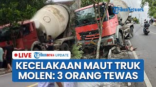 LIVE: Kecelakaan Maut Truk Molen Timpa 2 Motor di Turunan Jalan Gunungkidul, 3 Orang Tewas Seketika