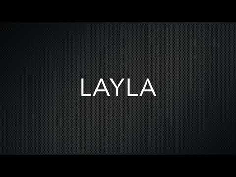 How to Pronounce Layla