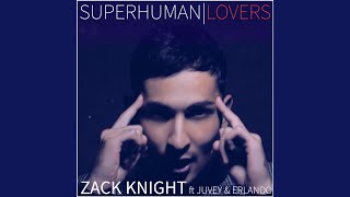 Superhuman Lovers (Extended Mix) (feat. Juvey &amp; Erlando)