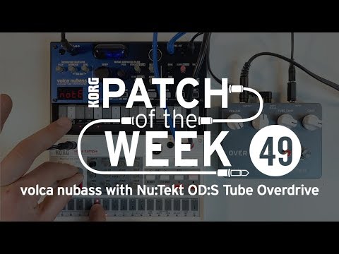 Patch of the Week 49: volca nubass with Nu:Tekt OD:S Tube Overdrive
