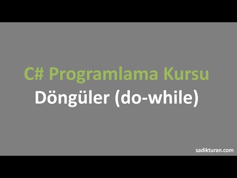 C Programlama Dersleri Döngüler do while