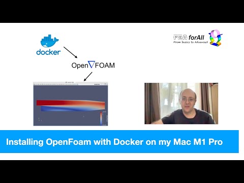 Running OpenFoam with Docker on my Mac M1 Pro