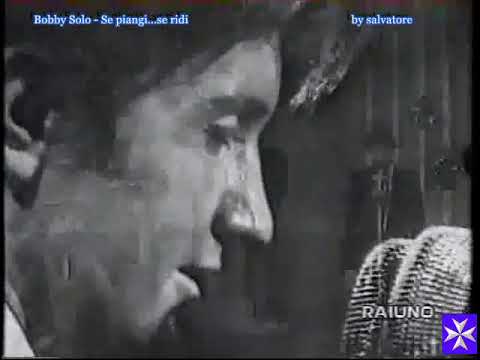 Bobby Solo - Se piangi,se ridi