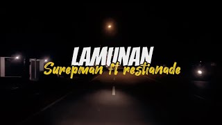Download lagu Lamunan - surepman ft restianade mp3 Download lagu Lamunan - surepman ft restianade mp3