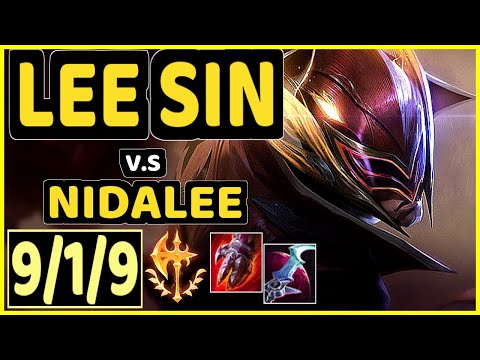 LEE SIN vs NIDALEE - 9/1/9 KDA JUNGLE CHALLENGER GAMEPLAY - NA