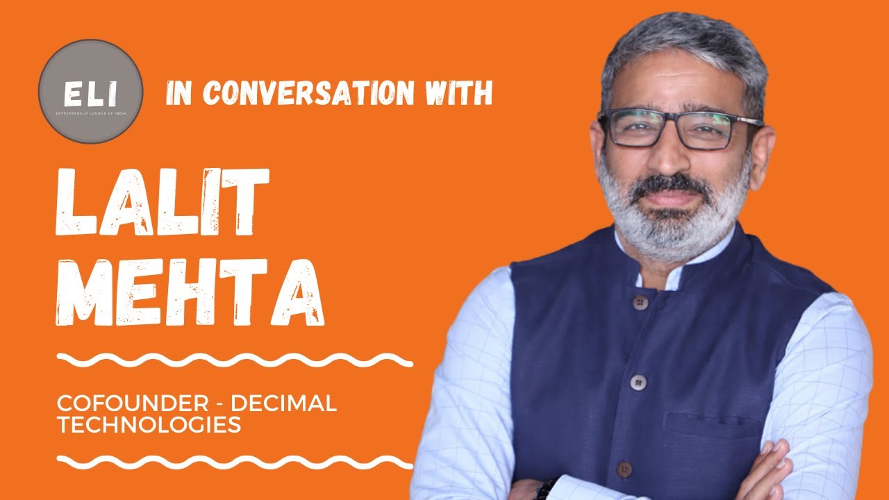 Decimal Technologies: How Lalit Mehta Engineered a Financial Revolution