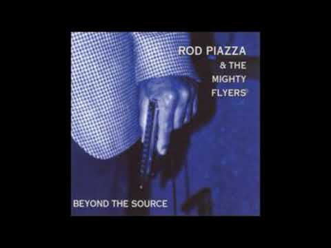 Rod Piazza-   Who knows what's goin' on