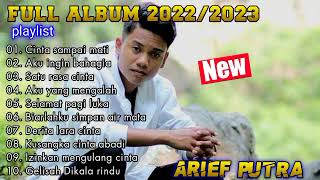 Download lagu ARIEF PUTRA - Cinta sampai mati || Full Album 2022/2023 mp3 Download lagu ARIEF PUTRA - Cinta sampai mati || Full Album 2022/2023 mp3
