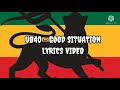 UB40 - GOOD SITUATION |Lyrics video 🇯🇲