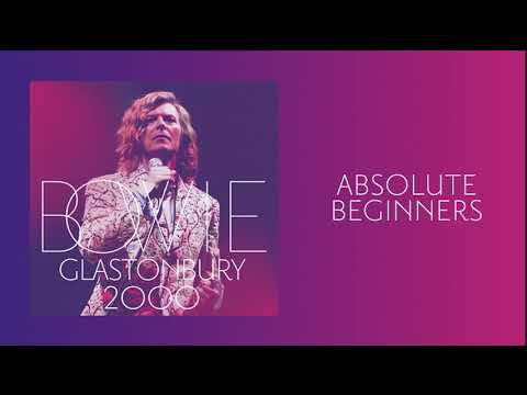 David Bowie - Absolute Beginners, Live at Glastonbury 2000 (Official Audio)