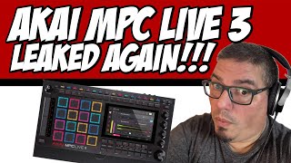 The Akai MPC Live 3 : Leaked on Reddit AGAIN!!