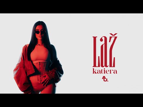 KATIERA - LAŽ (OFFICIAL VIDEO)