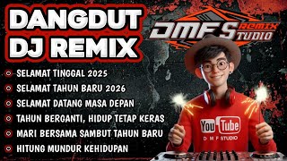 Download lagu Selamat Tahun Baru 2026 || DJ DANGDUT REMIX FULL BASS TERBARU 2025 #dmfstudio  mp3