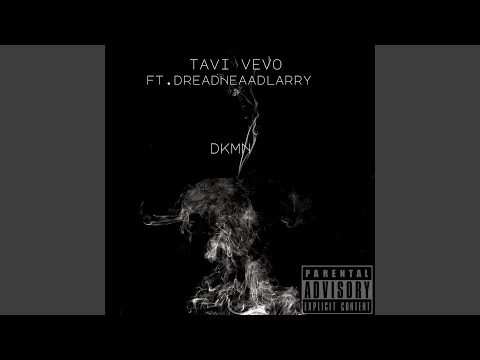 DKMN (feat. DreadHeaadLarry) (Remix)