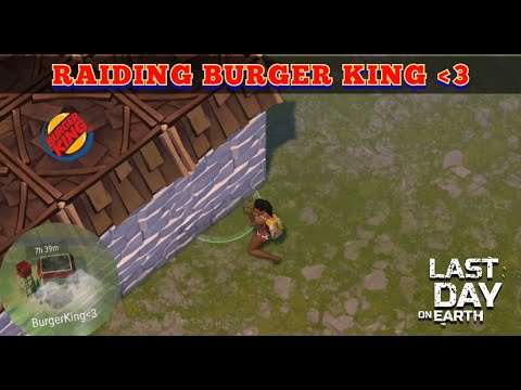 LDOE RAID - BURGER KING (NOT THE FAST FOOD) | Last Day On Earth: Survival