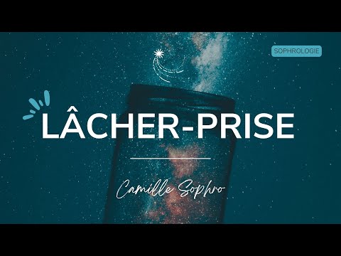 Let go in less than 30 minutes with sophrology