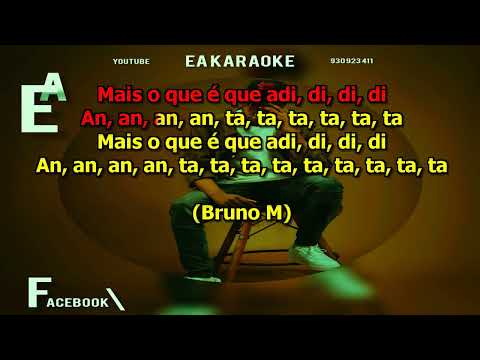 Anselmo Ralph Feat Bruno M - O Que é que Adianta Karaoke EA