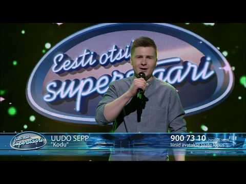 Eesti otsib superstaari - Uudo Sepp - Kodu