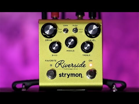 Review Demo - Strymon Riverside Multistage Drive