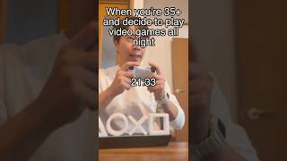 When you're 35+ and decide to play video games all night #shorts #gamer