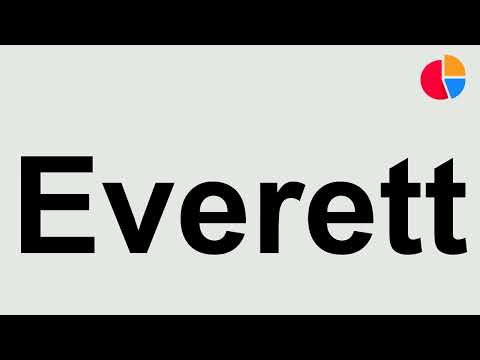 How to Pronounce "Everett"