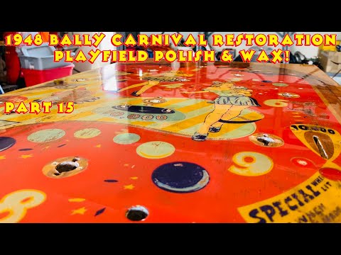 Playfield Wax & Polish - 1948 Bally Carnival Pinball Machine Restoration - Part 15