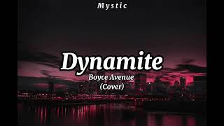 Boyce Avenue - Dynamite (Lyrics)