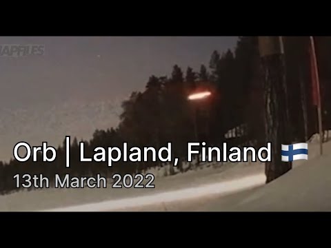 Orb UFO | Lapland, Finland 🇫🇮 | 13th March 2022