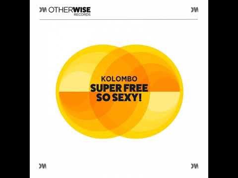 Kolombo - Super Free (Original Mix)