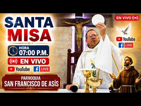 🔴 SANTA MISA EN VIVO | Celebremos la Eucaristía | Parroquia San Francisco de Asís