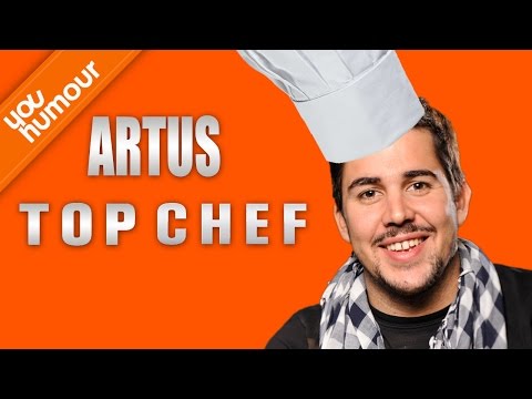 ARTUS - Top chef