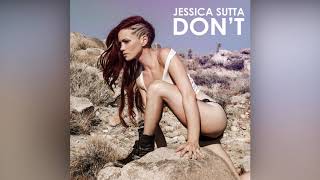 *PREMIERE* Jessica Sutta - Don&#39;t