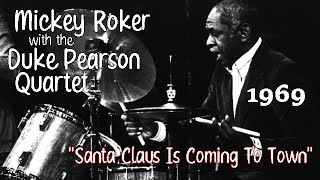 🎅Duke Pearson Quartet 8/19/1969 "Santa Claus Is Coming To Town"🎄| Mickey Roker, Airto Moreira