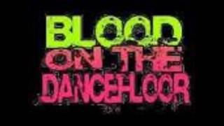 Blood On The Dance Floor - Miss Bipolar