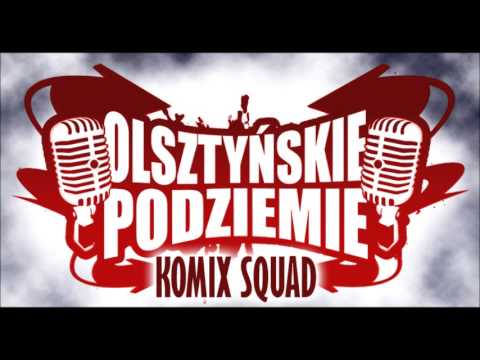 Komix Squad - Wmawiali Mi (prod. MNLX, cuty DJ Exorcist)
