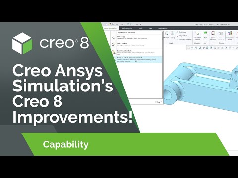 Creo Ansys Simulation Improvements | Creo 8