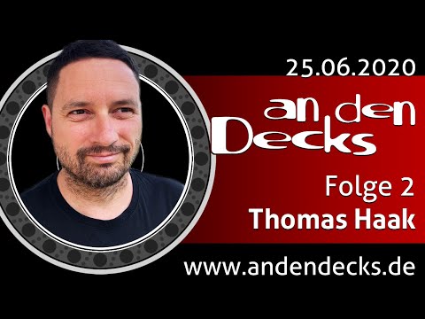 An den Decks Podcast - S01E02 - Thomas Haak