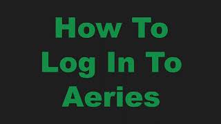 How To Log In To Aeries (Google)