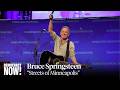 Bruce Springsteen Performs "Streets of Minneapolis" at Democracy Now!'s 30th Anniversary