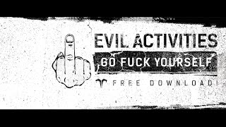 Evil Activities - Go Fuck Yourself