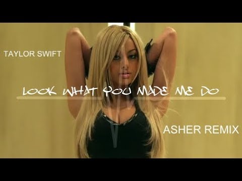 Taylor Swift - Look What You Made Me Do (Asher Remix Cover)