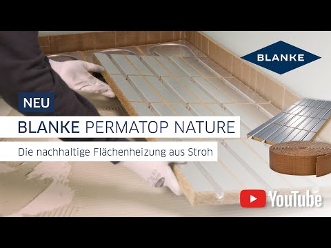 BLANKE PERMATOP NATURE – Nachhaltige Fußbodenheizung in Trockenbauweise
