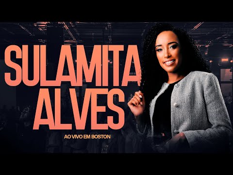 SULAMITA ALVES I AO VIVO EM BOSTON I El Shadday Church