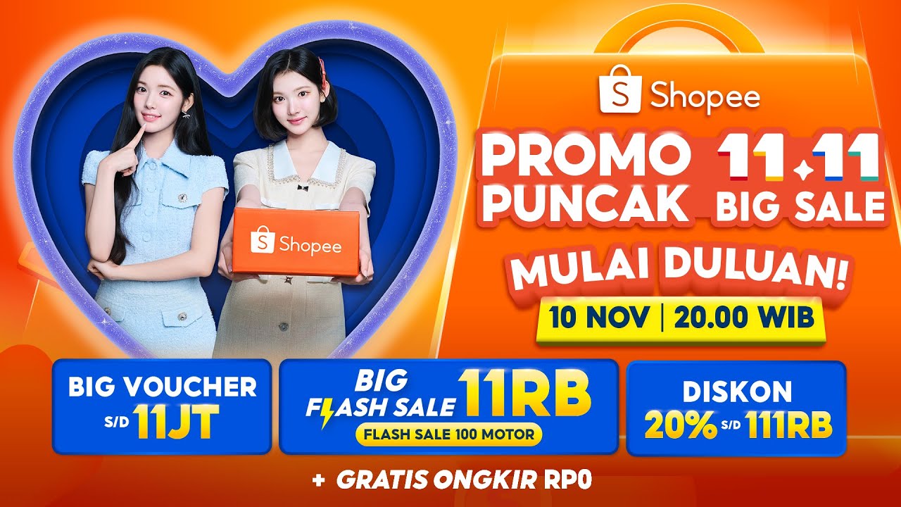 Big Voucher s/d 11JT di Promo Puncak Shopee 11.11 Big Sale, Mulai Duluan 10 Nov | 20.00 WIB!