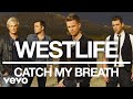 Westlife - Catch My Breath (Official Audio)
