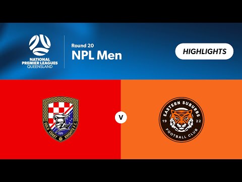 NPL Men Round 20 - Gold Coast Knights vs. Eastern Suburbs Highlights
